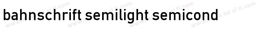 bahnschrift semilight semicondens字体转换